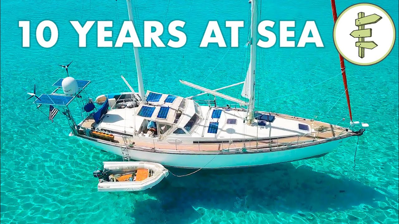 Living on a Self-Sufficient Sailboat for 10 Years + FULL TOUR